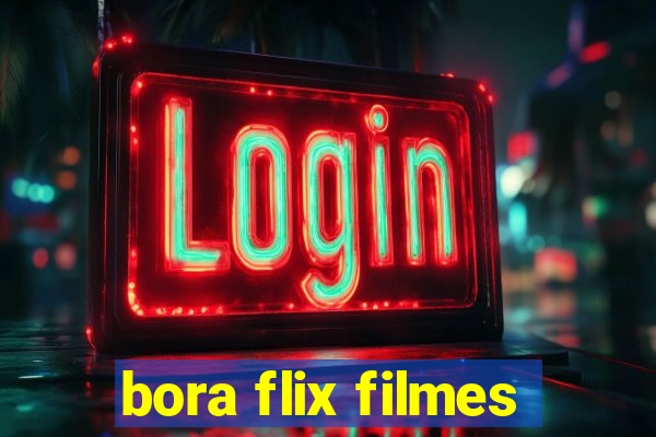 bora flix filmes